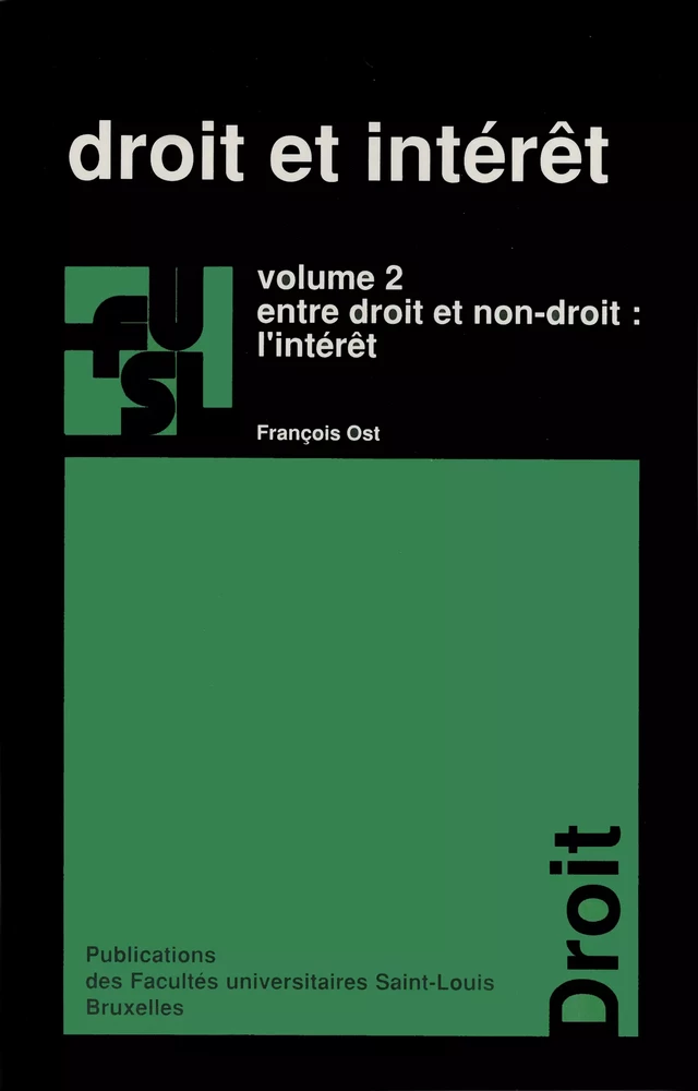 Droit et intérêt - vol. 2 -  - Presses universitaires Saint-Louis Bruxelles
