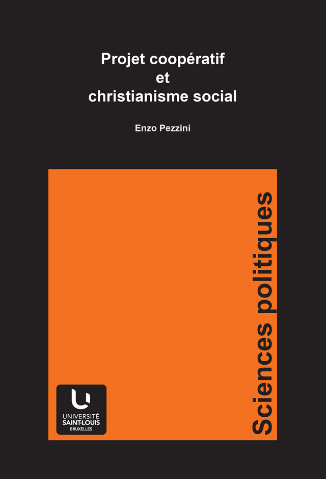 Projet coopératif et christianisme social - Enzo Pezzini - Presses de l’Université Saint-Louis