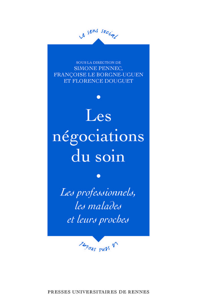 Les négociations du soin -  - Presses universitaires de Rennes