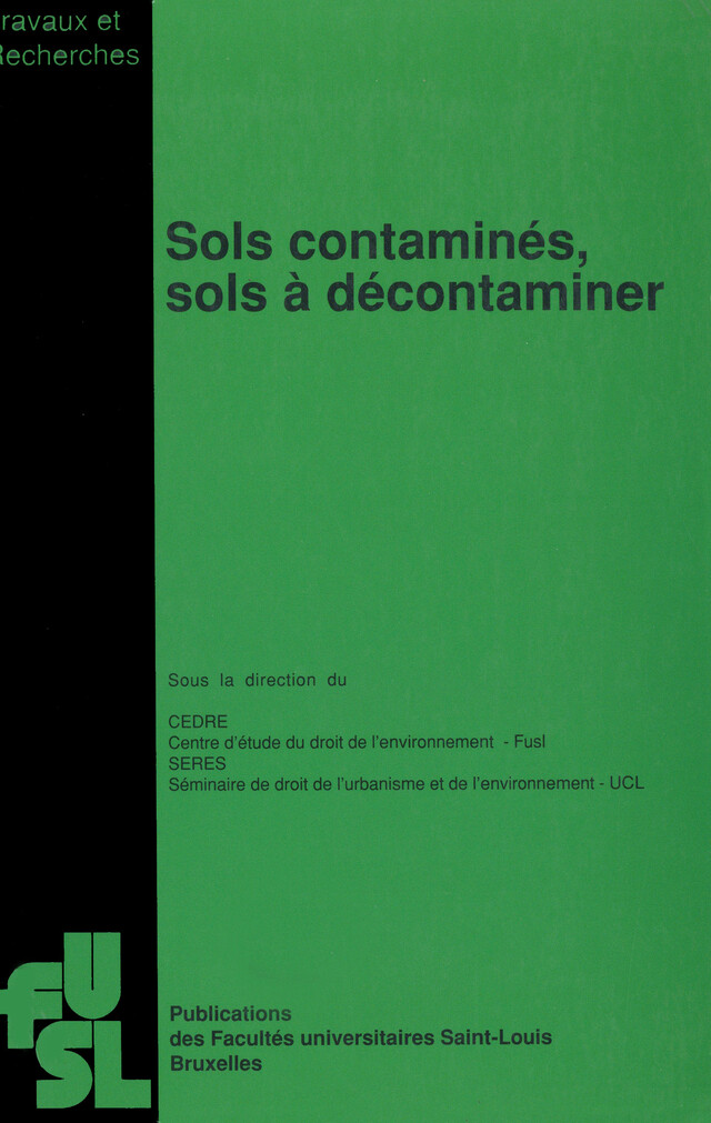 Sols contaminés, sols à décontaminer -  - Presses de l’Université Saint-Louis