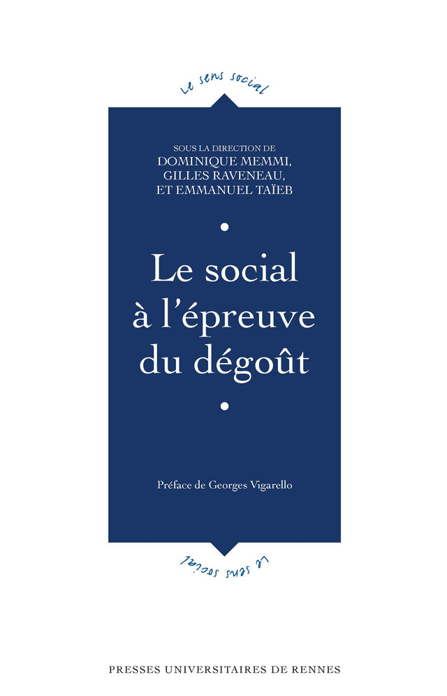 Le social à l’épreuve du dégoût -  - Presses universitaires de Rennes