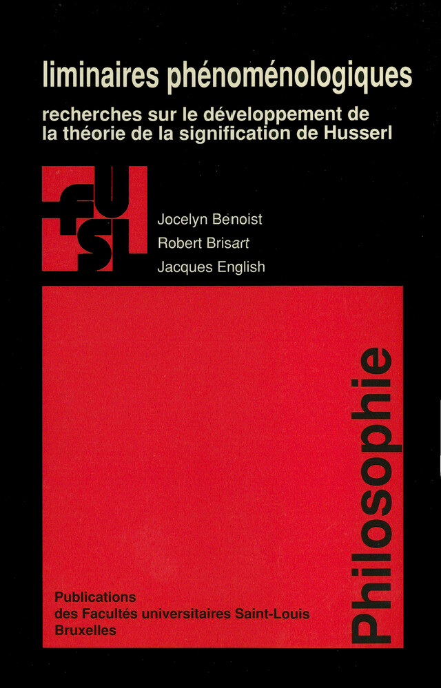 Liminaires phénoménologiques - Jocelyn Benoist, Robert Brisart, Jacques English - Presses de l’Université Saint-Louis