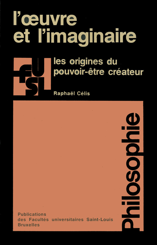 L’œuvre et l’imaginaire - Raphaël Célis - Presses de l’Université Saint-Louis