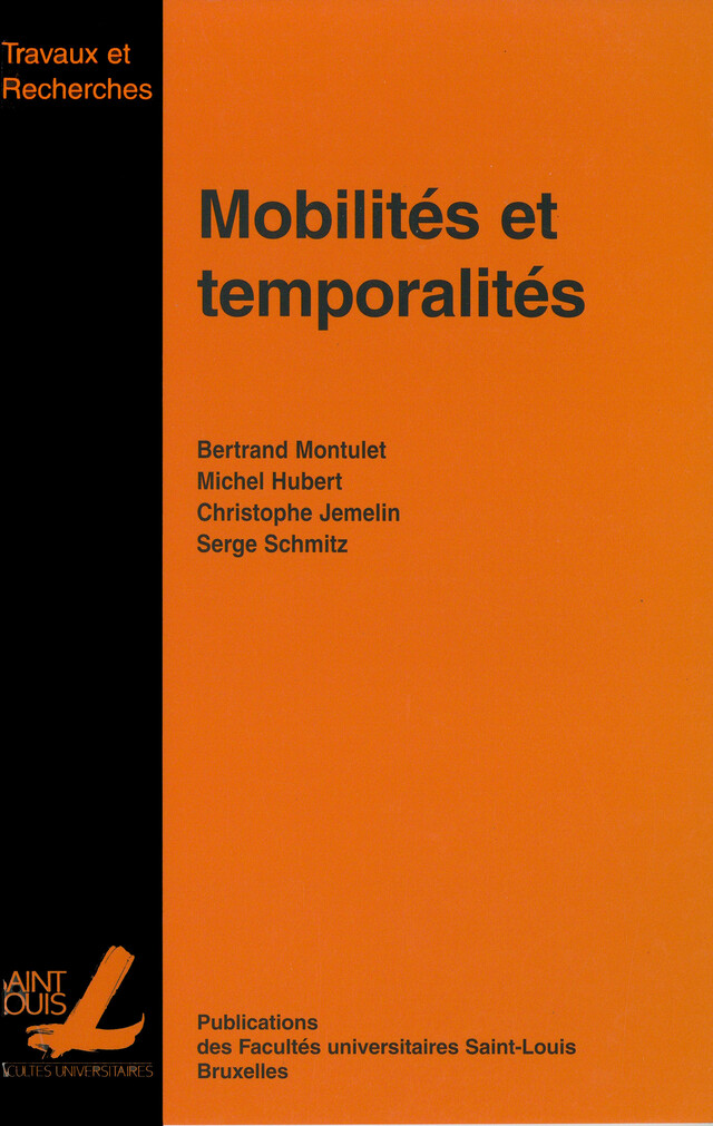 Mobilités et temporalités -  - Presses de l’Université Saint-Louis