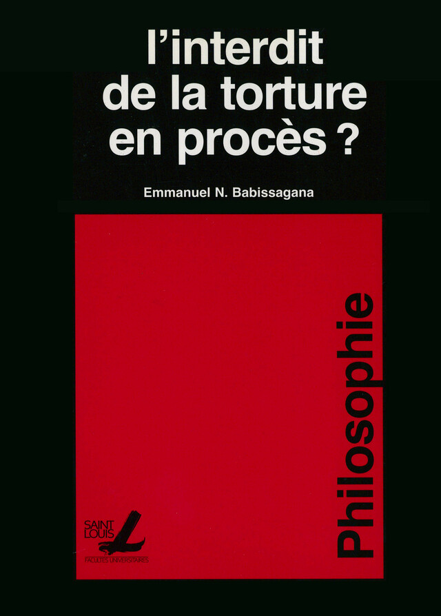 L’interdit de la torture en procès ? - Emmanuel Babissagana - Presses de l’Université Saint-Louis