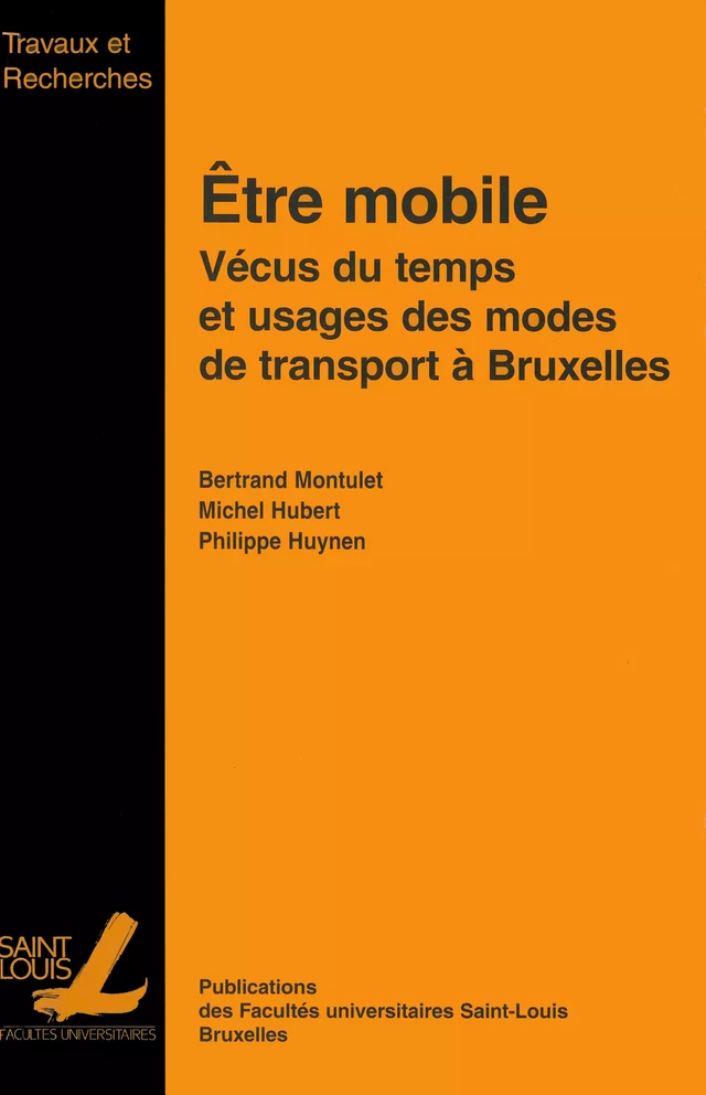 Être mobile - Michel Hubert, Philippe Huynen, Bertrand Montulet - Presses universitaires Saint-Louis Bruxelles