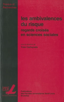 Les ambivalences du risque