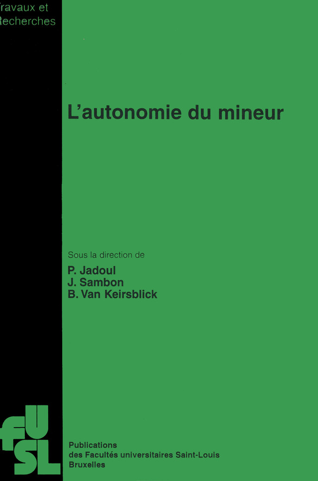 L’autonomie du mineur -  - Presses de l’Université Saint-Louis