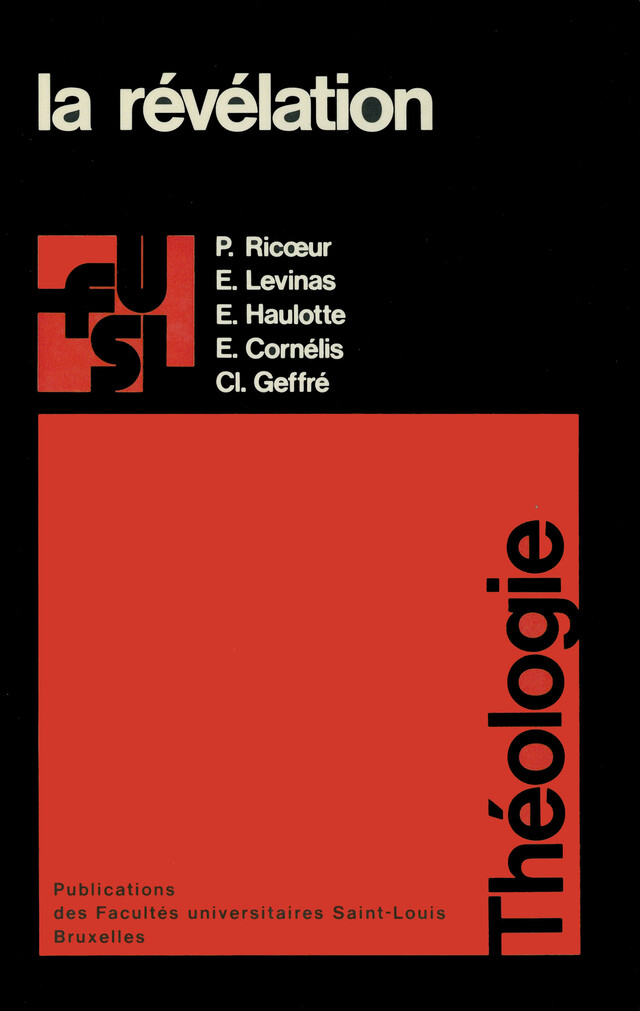 La révélation - Emmanuel Lévinas, Edgar Haulotte, Étienne Cornélis, Claude Geffré, Paul Ricœur - Presses de l’Université Saint-Louis