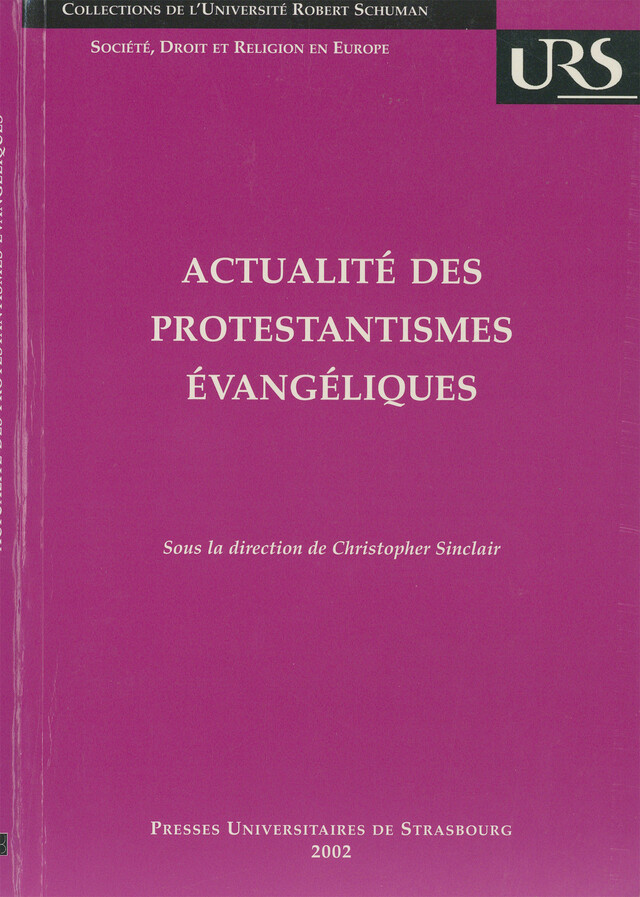 Actualité des protestantismes évangéliques -  - Presses universitaires de Strasbourg