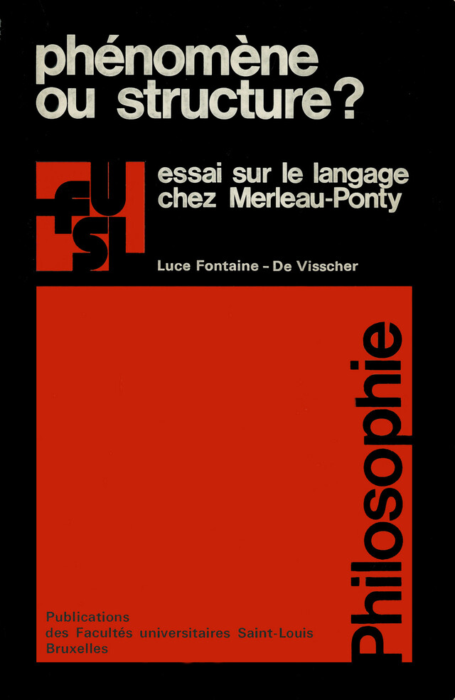 Phénomène ou structure ? - Luce Fontaine-de Visscher - Presses de l’Université Saint-Louis