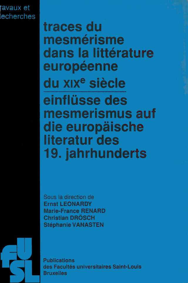 Traces du mesmérisme dans les littératures européennes du XIXe siècle -  - Presses de l’Université Saint-Louis