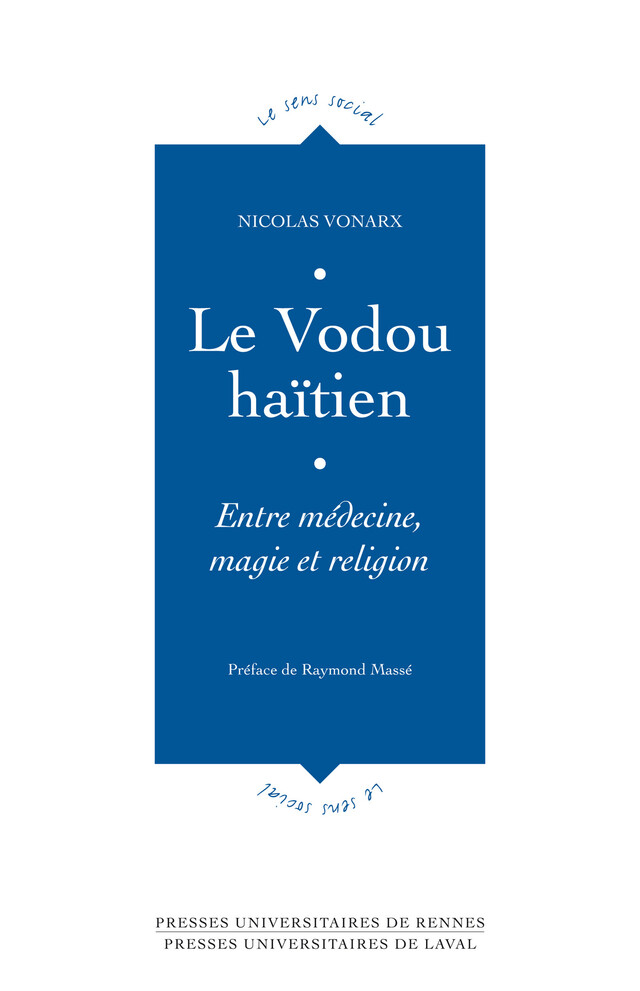 Le vodou haïtien - Nicolas Vonarx - Presses universitaires de Rennes