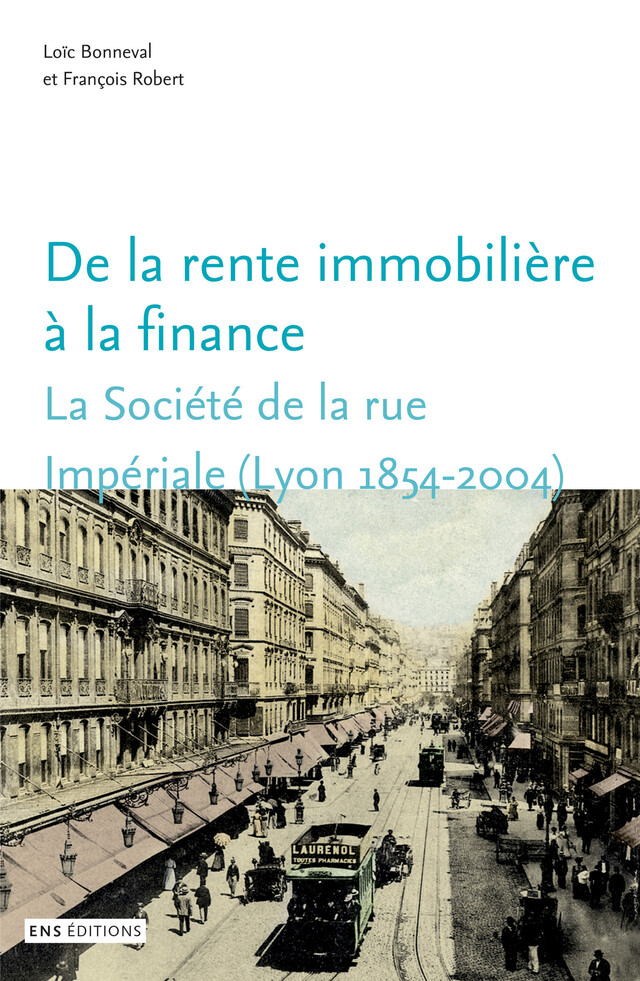 De la rente immobilière à la finance - Loïc Bonneval, François Robert - ENS Éditions