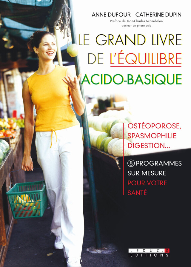Le Grand Livre de l'équilibre acido-basique - Anne Dufour, Catherine Dupin - Éditions Leduc