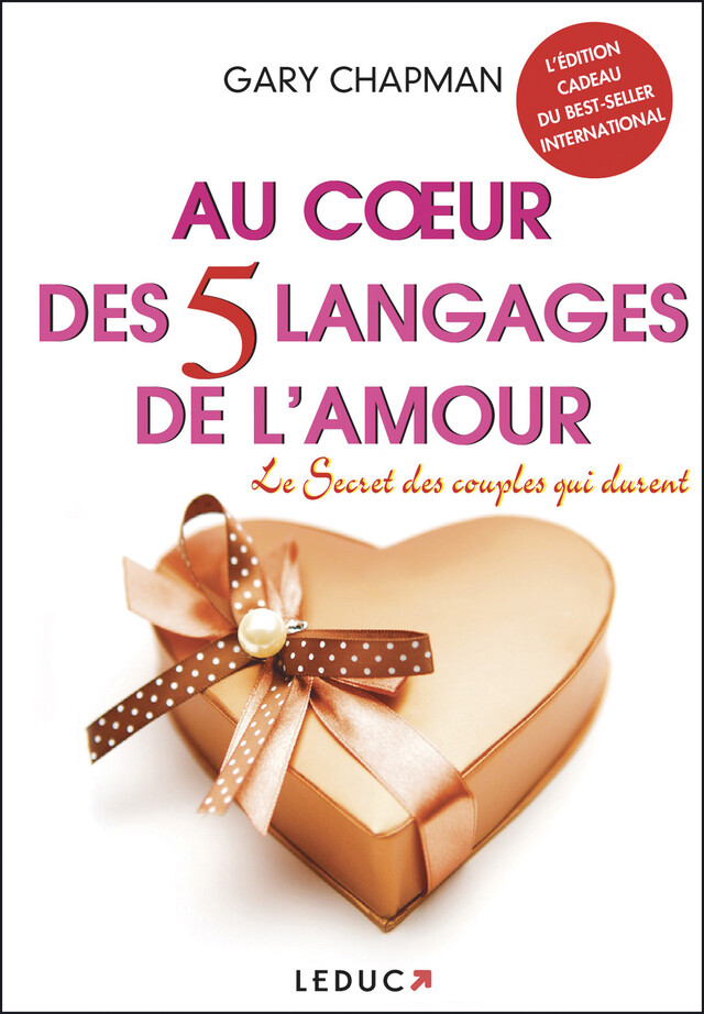 Au cœur des 5 langages de l'amour - Gary Chapman - Éditions Leduc