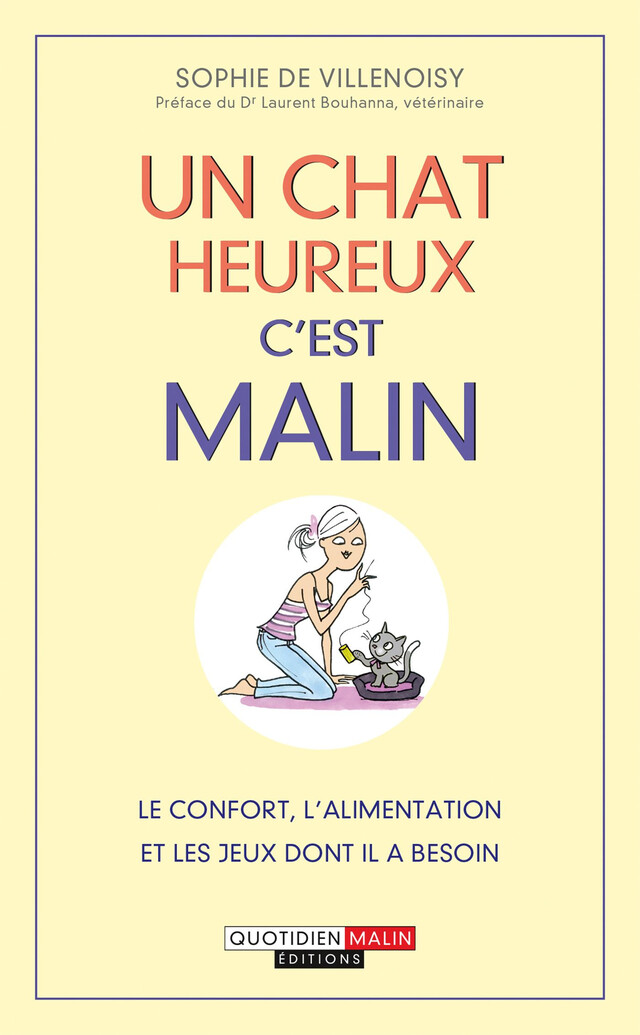 Un chat heureux, c'est malin - Sophie de Villenoisy - Éditions Leduc