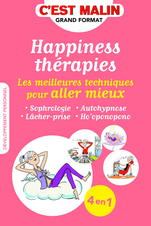 Happiness thérapies, c'est malin - Carole Berger, Jean-Michel Jakobowicz, Cécile Neuville, Carole Serrat - Éditions Leduc