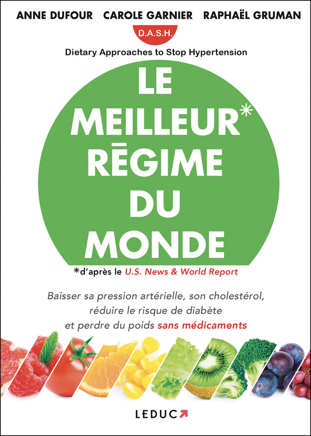 Le meilleur régime du monde - Anne Dufour, Carole Garnier, Raphaël Gruman - Éditions Leduc
