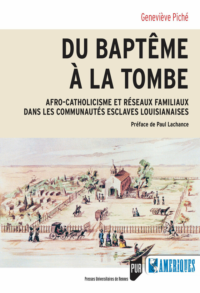 Du baptême à la tombe - Geneviève Piché - Presses universitaires de Rennes