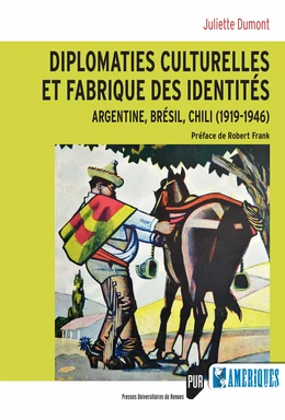 Diplomaties culturelles et fabrique des identités