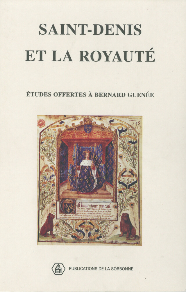 Saint-Denis et la royauté -  - Éditions de la Sorbonne