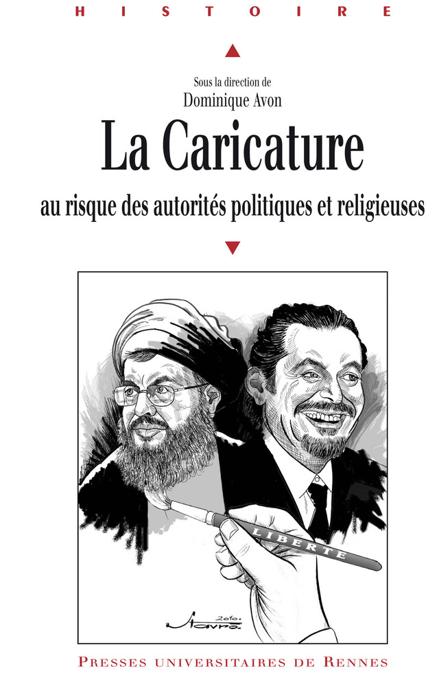 La caricature au risque des autorités politiques et religieuses -  - Presses universitaires de Rennes