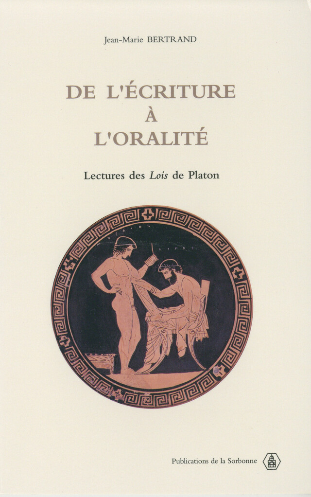 De l'écriture à l'oralité - Jean-Marie Bertrand - Éditions de la Sorbonne