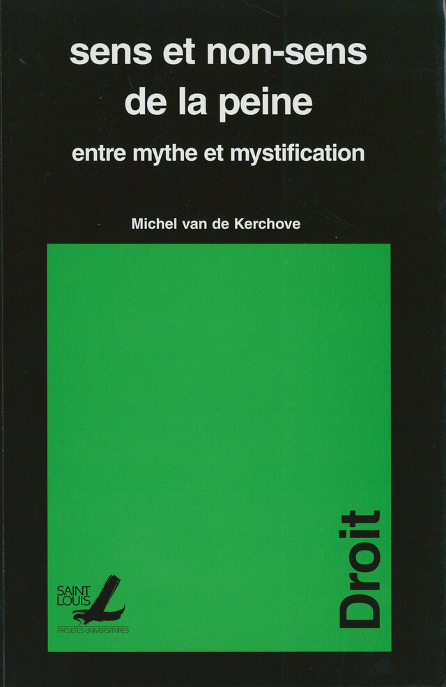 Sens et non-sens de la peine - Michel Van de Kerchove - Presses de l’Université Saint-Louis