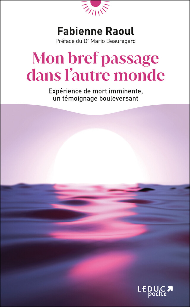 Mon bref passage dans l'autre monde - Fabienne Raoul, Girard Jg - Éditions Leduc
