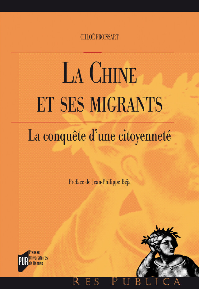 La Chine et ses migrants - Chloé Froissart - Presses universitaires de Rennes