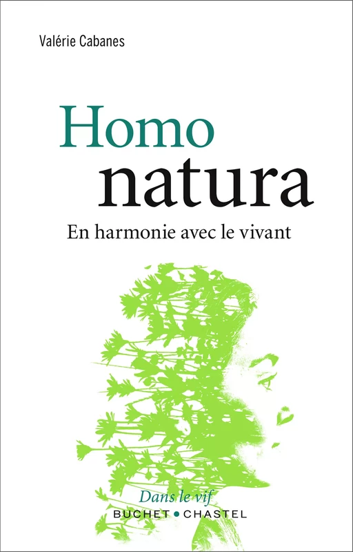 Homo natura. En harmonie avec le vivant - Valérie Cabanes - Libella