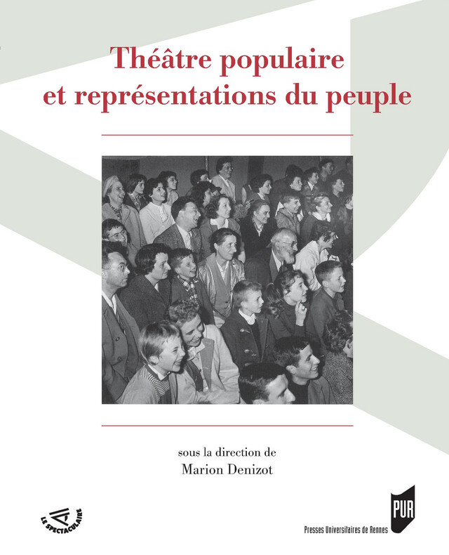 Théâtre populaire et représentations du peuple -  - Presses Universitaires de Rennes