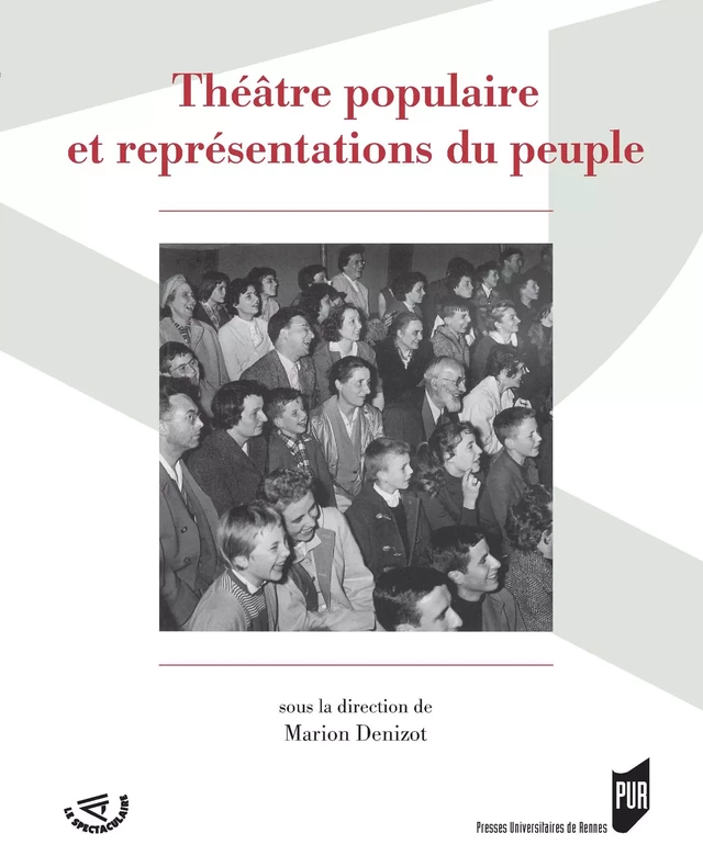 Théâtre populaire et représentations du peuple -  - Presses universitaires de Rennes