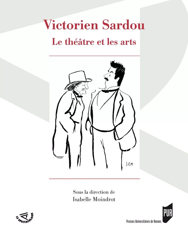 Victorien Sardou -  - Presses universitaires de Rennes