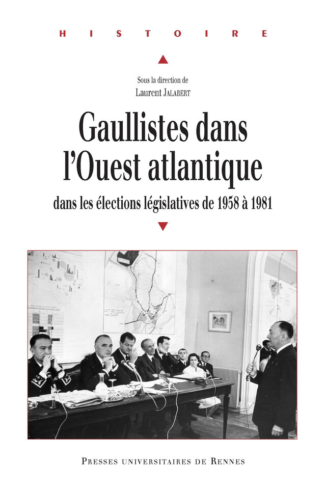 Gaullistes dans l’Ouest atlantique -  - Presses universitaires de Rennes