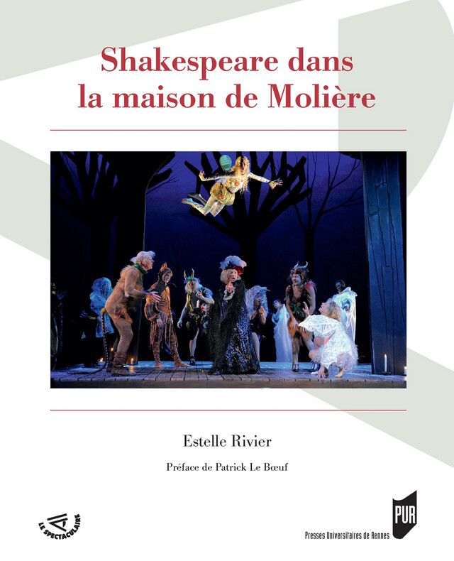 Shakespeare dans la maison de Molière - Estelle Rivier - Presses Universitaires de Rennes