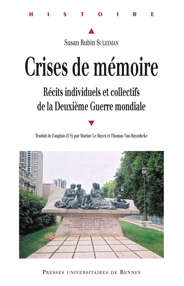 Crises de mémoire - Susan Rubin Suleiman - Presses universitaires de Rennes