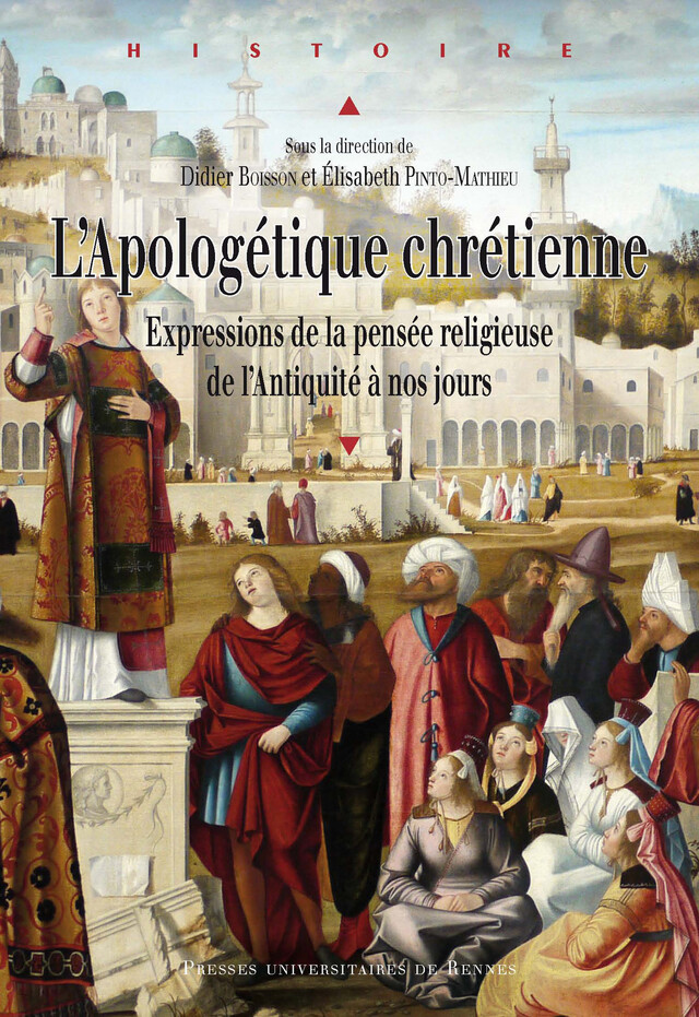 L’apologétique chrétienne -  - Presses universitaires de Rennes