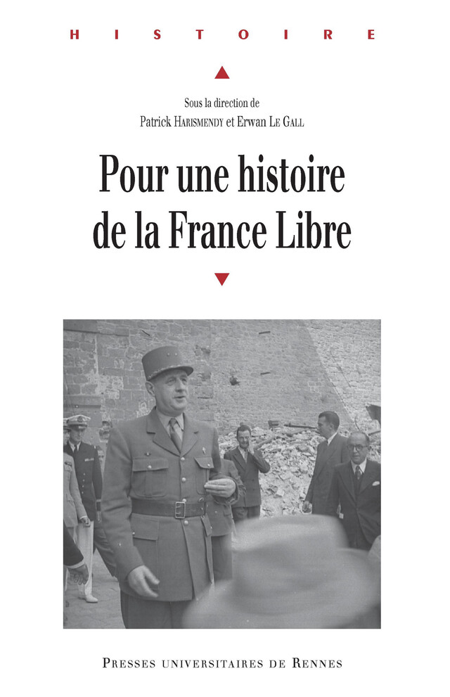 Pour une histoire de la France libre -  - Presses universitaires de Rennes