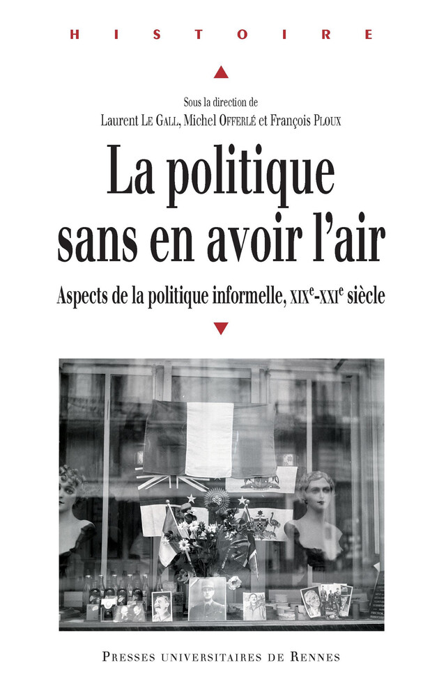 La politique sans en avoir l'air -  - Presses universitaires de Rennes