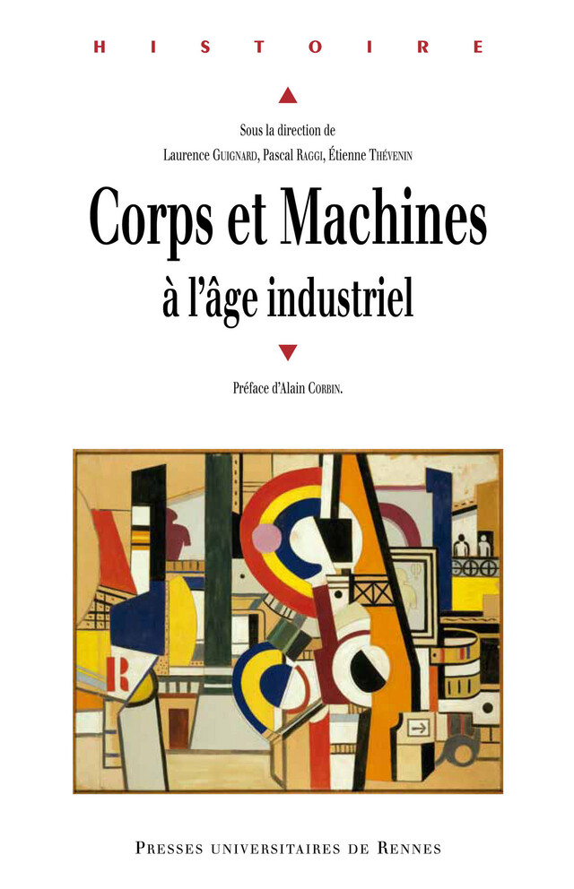 Corps et machines à l'âge industriel -  - Presses universitaires de Rennes