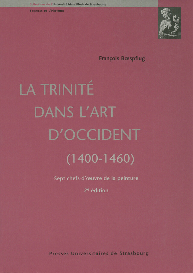 La Trinité dans l’art d’Occident (1400-1460) - François Bœspflug - Presses universitaires de Strasbourg