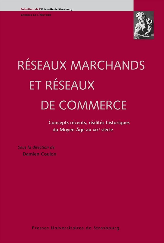 Réseaux marchands et réseaux de commerce -  - Presses universitaires de Strasbourg