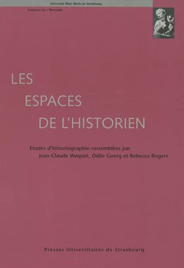 Les espaces de l’historien