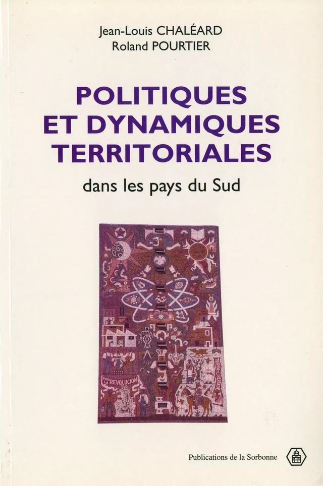 Politiques et dynamiques territoriales dans les pays du Sud -  - Éditions de la Sorbonne