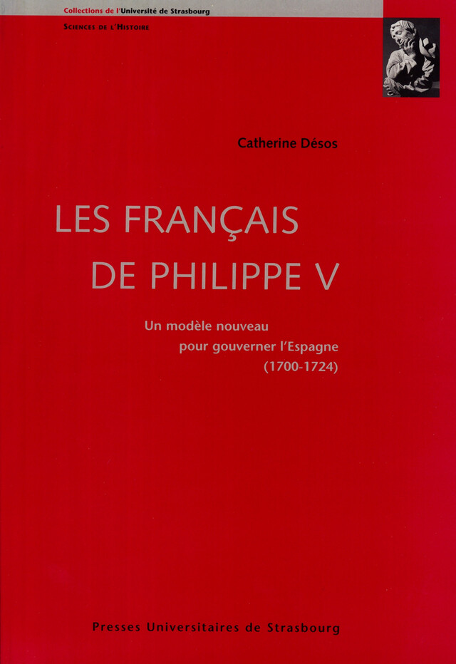 Les Français de Philippe V - Catherine Désos - Presses universitaires de Strasbourg
