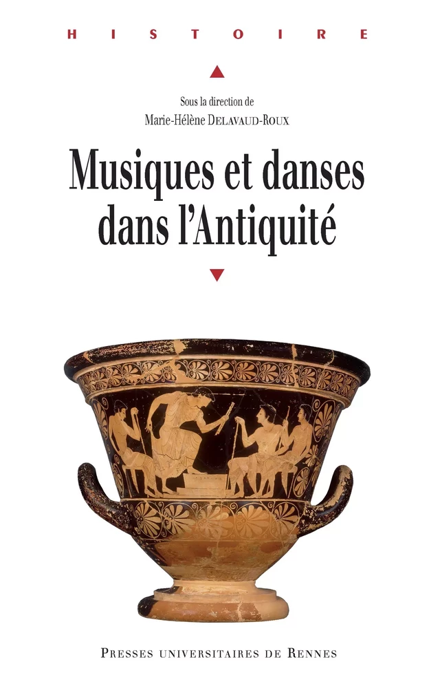 Musiques et danses dans l’Antiquité -  - Presses universitaires de Rennes