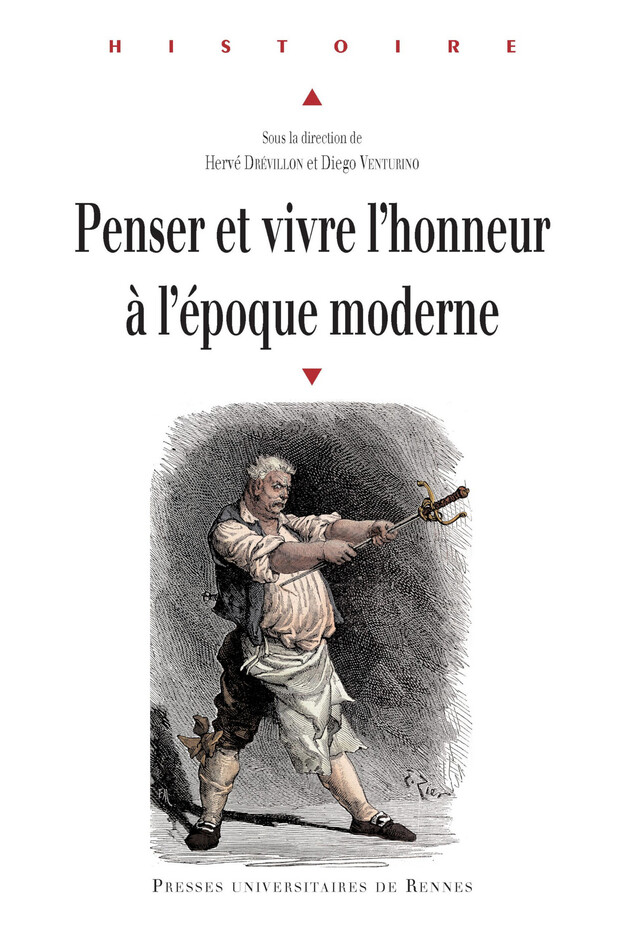Penser et vivre l’honneur à l’époque moderne -  - Presses universitaires de Rennes