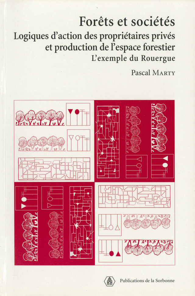 Forêts et sociétés - Pascal Marty - Éditions de la Sorbonne